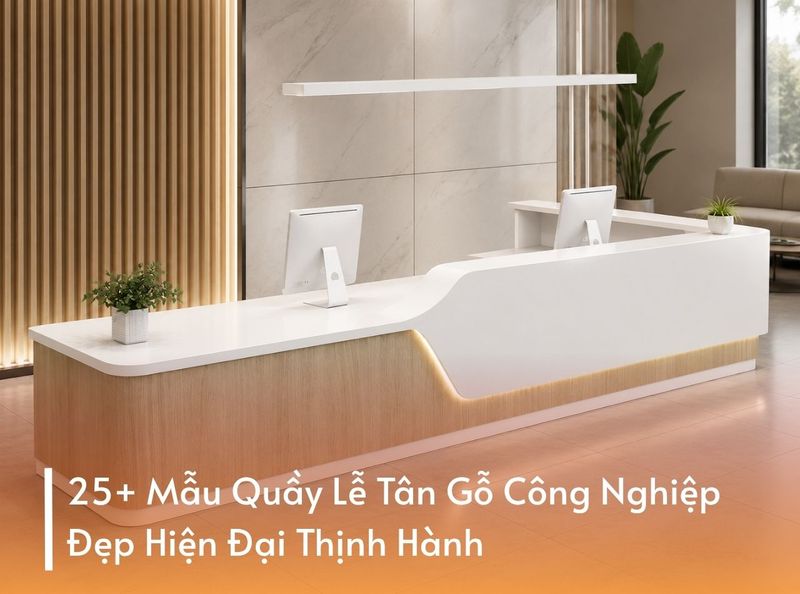 quầy lễ tân gỗ công nghiệp